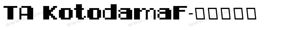 TA KotodamaF字体转换